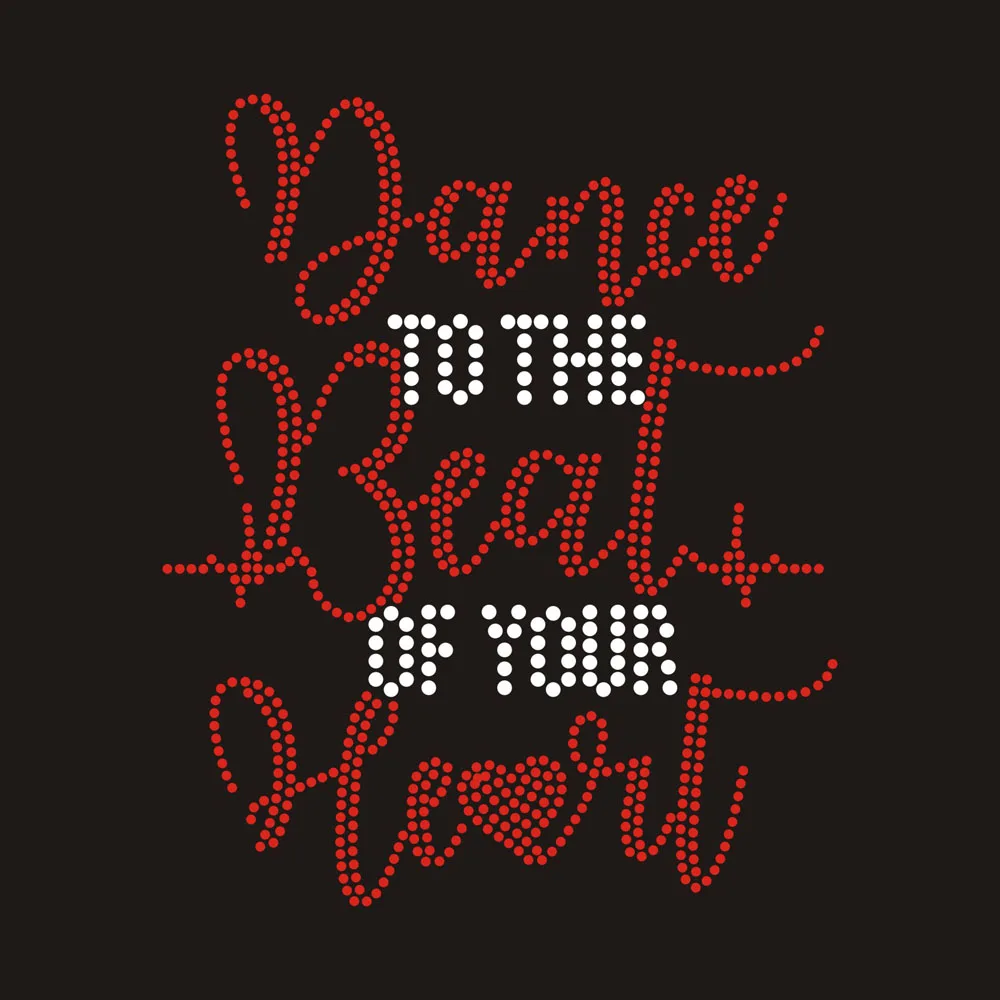 Fashion Customized Shiny Crystal Dance to the Beat or Your Heart Word Design Fabric Rhinestone Iron on Transfer  for Cloth
